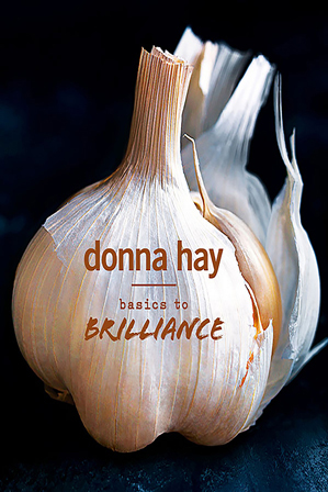  Basics to Brilliance by Donna Hay (hardback) 