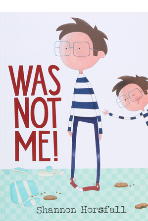  Was Not Me by Shannon Horsfall (hardback) 