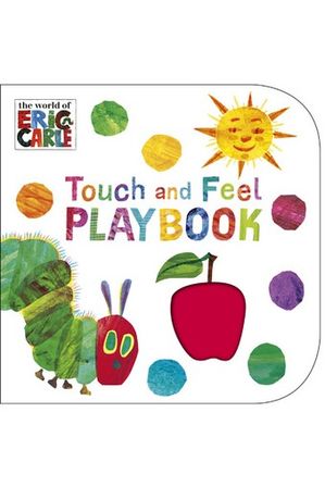  The Very Hungry Caterpillar: Touch And Feels Playbook by Eric Carle (hardback) 