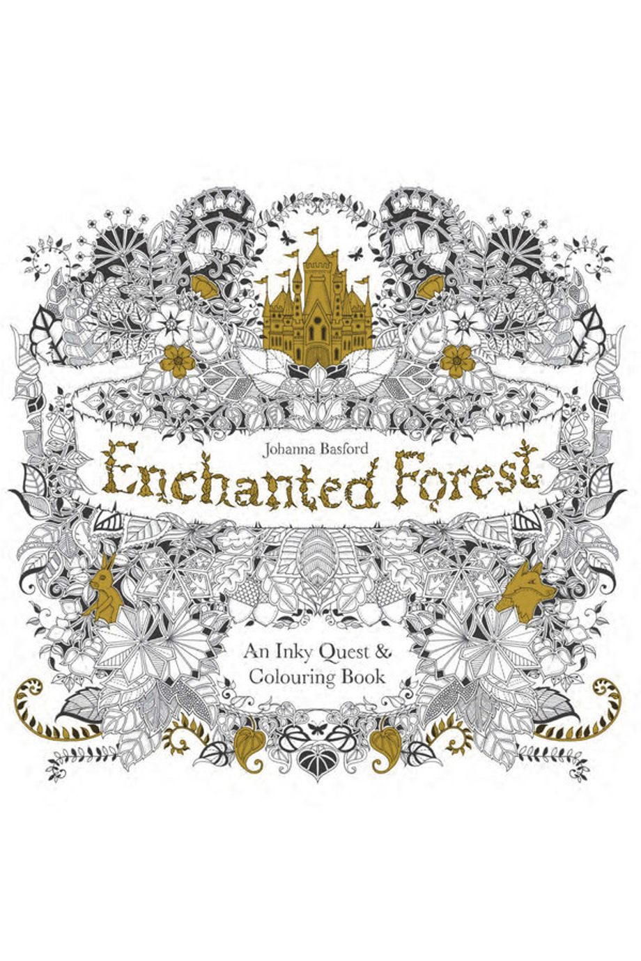 Enchanted Forest An Inky Quest Colouring Book By Johanna