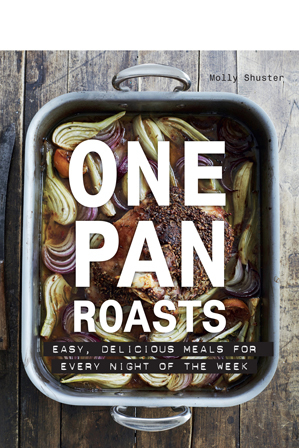  One Pan Roasts by Molly Shuster (hardback) 